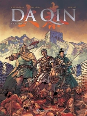 Da Qin Tome 1 ; L'Âge De Fer