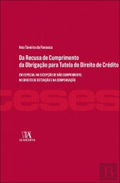 Da Recusa de Cumprimento da Obrigação para Tutela do Direito de Crédito