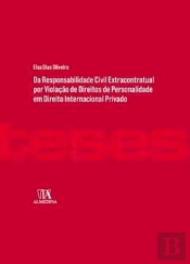 Da Responsabilidade Civil Extracontratual por Violação de Direitos de Personalidade em Direito Internacional