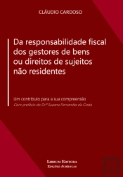 Da Responsabilidade Fiscal dos Gestores de Bens Ou Direitos de Sujeitos Não Residentes