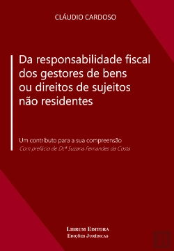 Bertrand.pt - Da Responsabilidade Fiscal dos Gestores de Bens Ou Direitos de Sujeitos Não Residentes
