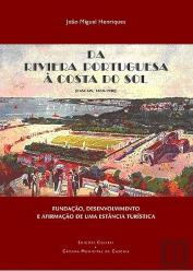 Da Riviera Portuguesa à Costa do Sol (Cascais 1850-1910)