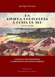 Da Riviera Portuguesa à Costa do Sol (Cascais 1850-1910)