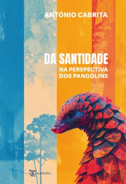 Bertrand.pt - Da Santidade - na Perspetiva dos Pangolins