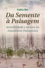 Da Semente À Paisagem