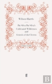 Da Silva Da Silva'S Cultivated Wilderness And Genesis Of The Clowns