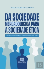 Da Sociedade Mercadológica Para A Sociedade Ética