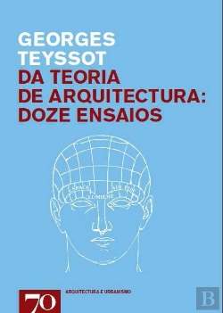 Bertrand.pt - Da Teoria de Arquitectura: Doze Ensaios
