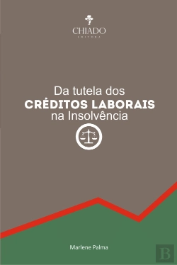 Bertrand.pt - Da Tutela dos Créditos Laborais na Insolvência