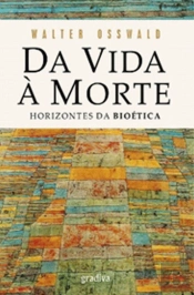 Da Vida à Morte