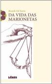 Da Vida das Marionetas