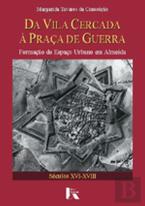 Da Vila Cercada à Praça de Guerra