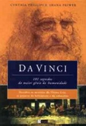 Da Vinci: 101 Segredos do Maior Gênio da Humanidade