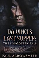 Da Vinci'S Last Supper - The Forgotten Tale