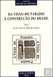 Da Visão do Paraíso à Construção do Brasil