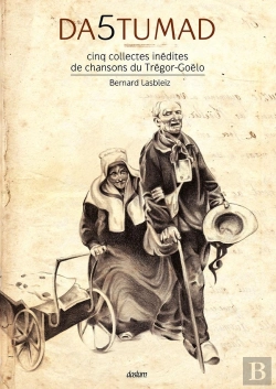 Bertrand.pt - Da5tumad : Cinq Collectes Inédites De Chansons Du Trégor-Goëlo