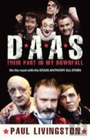 D.A.A.S. - Their Part In My Downfall