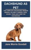 Dachshund As Pet