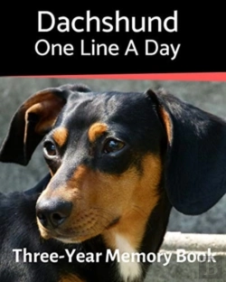 Bertrand.pt - Dachshund - One Line A Day: A Three-Year