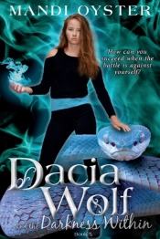 Dacia Wolf & The Darkness Within