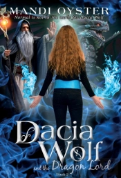 Dacia Wolf & The Dragon Lord