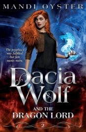 Dacia Wolf & The Dragon Lord