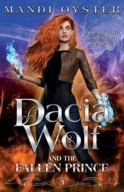 Dacia Wolf & The Fallen Prince