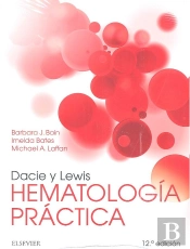 Dacie Y Lewis. Hematología Práctica (12ª Ed.)