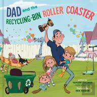Dad And The Recycling-Bin Roller Coaster