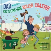 Dad And The Recycling-Bin Roller Coaster