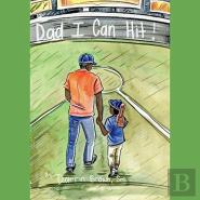 Dad, I Can Hit!