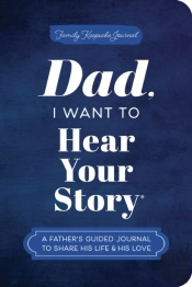 Dad, I Want To Hear Your Story (Expanded Edition)