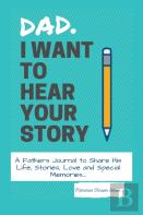 Dad, I Want To Hear Your Story
