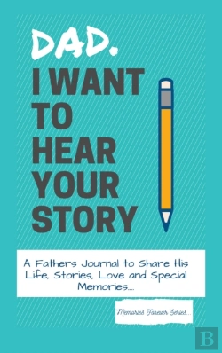 Bertrand.pt - Dad, I Want To Hear Your Story