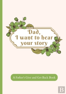 Bertrand.pt - Dad, I Want To Hear Your Story