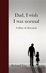 Dad, I Wish I Was Normal