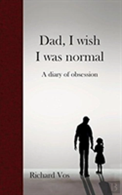 Bertrand.pt - Dad, I Wish I Was Normal