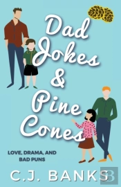 Dad Jokes And Pine Cones