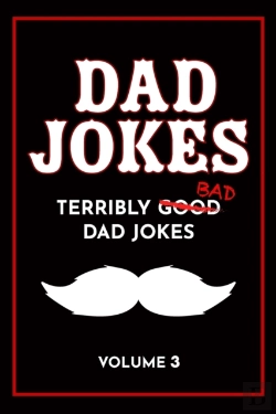 Bertrand.pt - Dad Jokes Book: Bad Dad Jokes, Good Dad