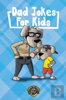 Dad Jokes For Kids