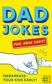 Dad Jokes For New Dads