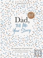 Dad, Tell Me Your Story