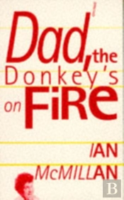 Dad The Donkey'S On Fire