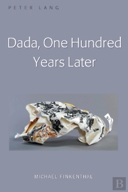 Bertrand.pt - Dada, One Hundred Years Later