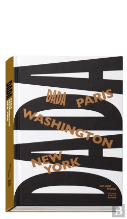 Bertrand.pt - Dada ; Paris-Washington-New York