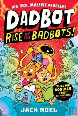 Bertrand.pt - Dadbot 2: Rise Of The Badbots!