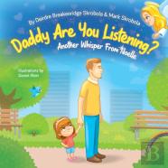 Daddy Are You Listening