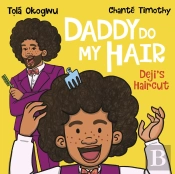 Daddy Do My Hair: Deji'S Haircut