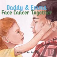 Daddy & Emma Face Cancer Together