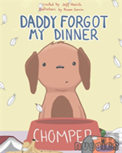Daddy Forgot My Dinner